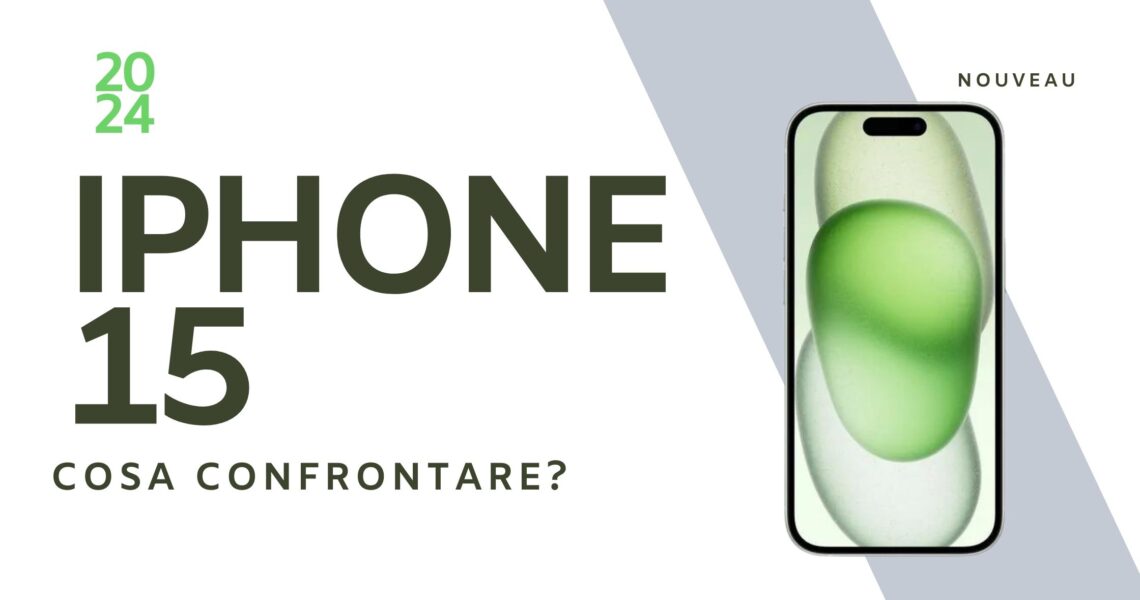 iPhone 15: Cosa confrontare?