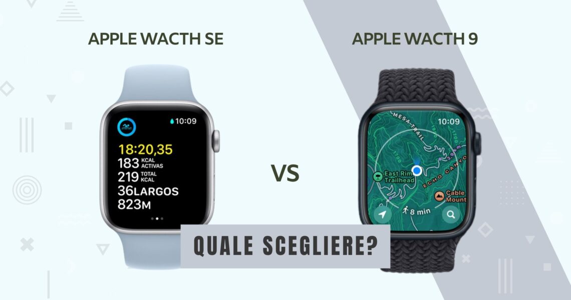 Apple Watch SE vs Series 9: Quale scegliere?