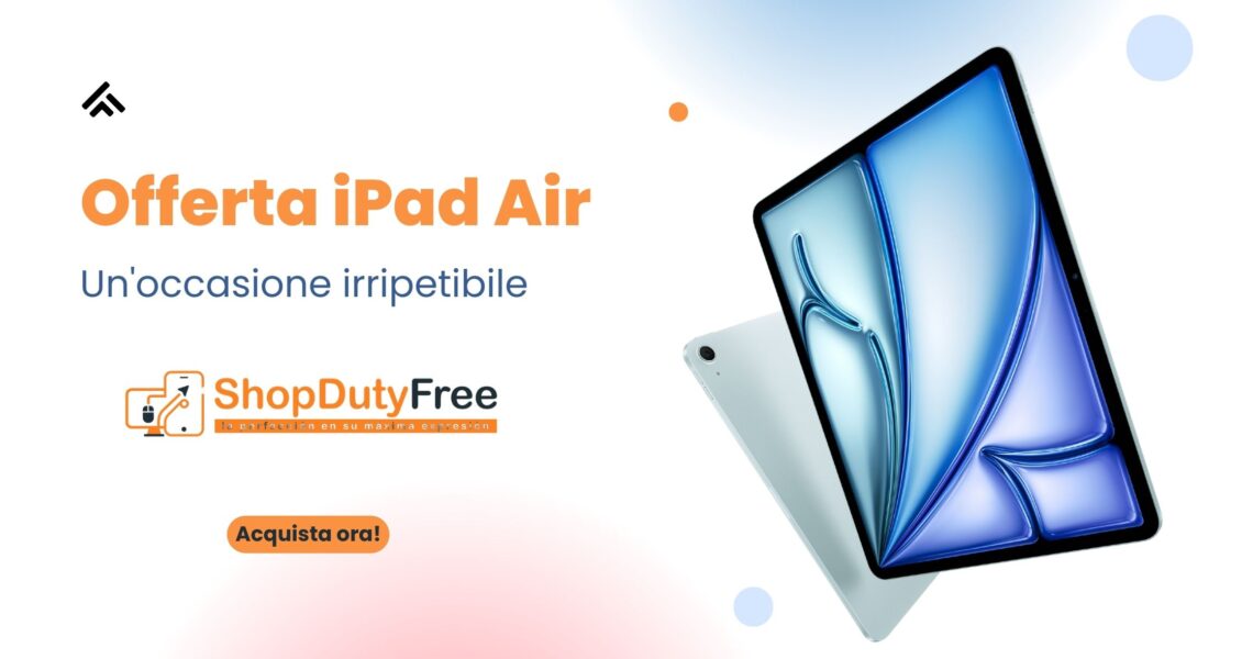 Offerta iPad Air 11 e 13: Un'opportunità unica