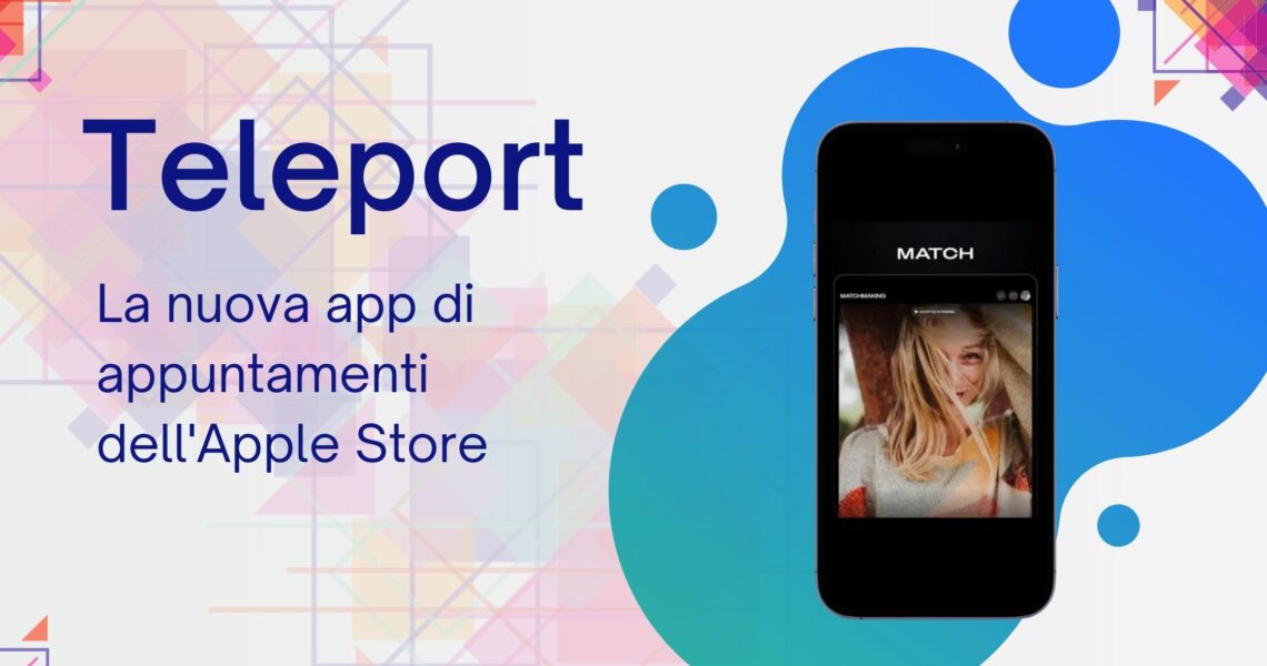 Scopri la nuova app di incontri su Apple Store: Teleport