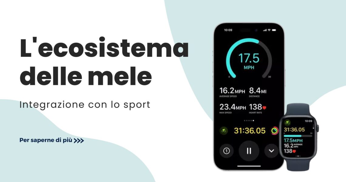 L’ecosistema Apple e la sua integrazione con lo sport