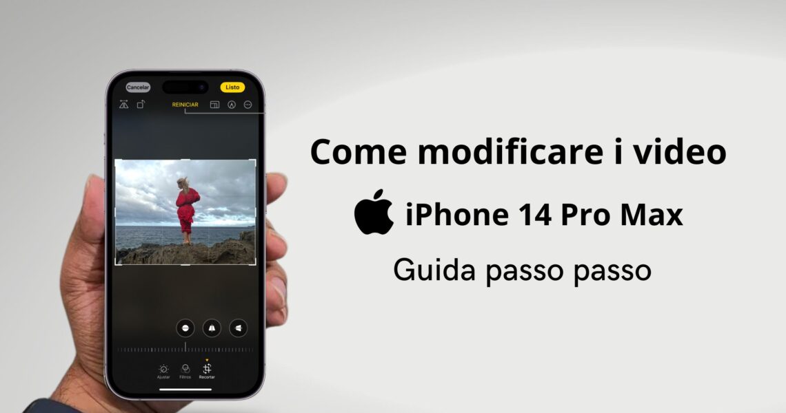 Come modificare video su iPhone 14 Pro Max: una guida passo passo