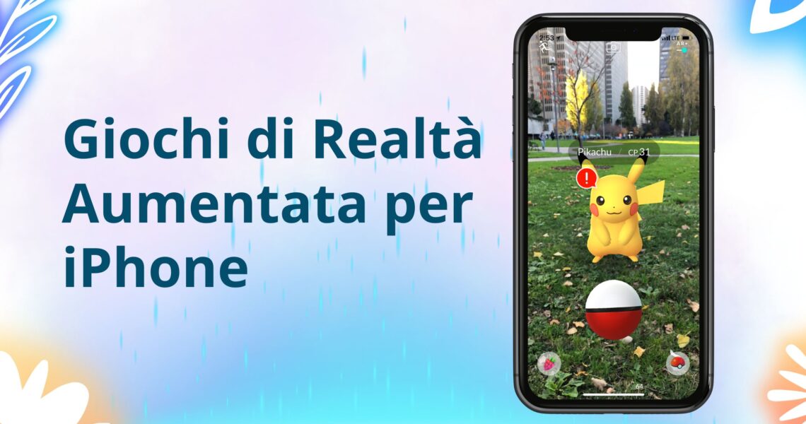 I migliori giochi di realtà aumentata per iPhone nel 2024: Una guida completa