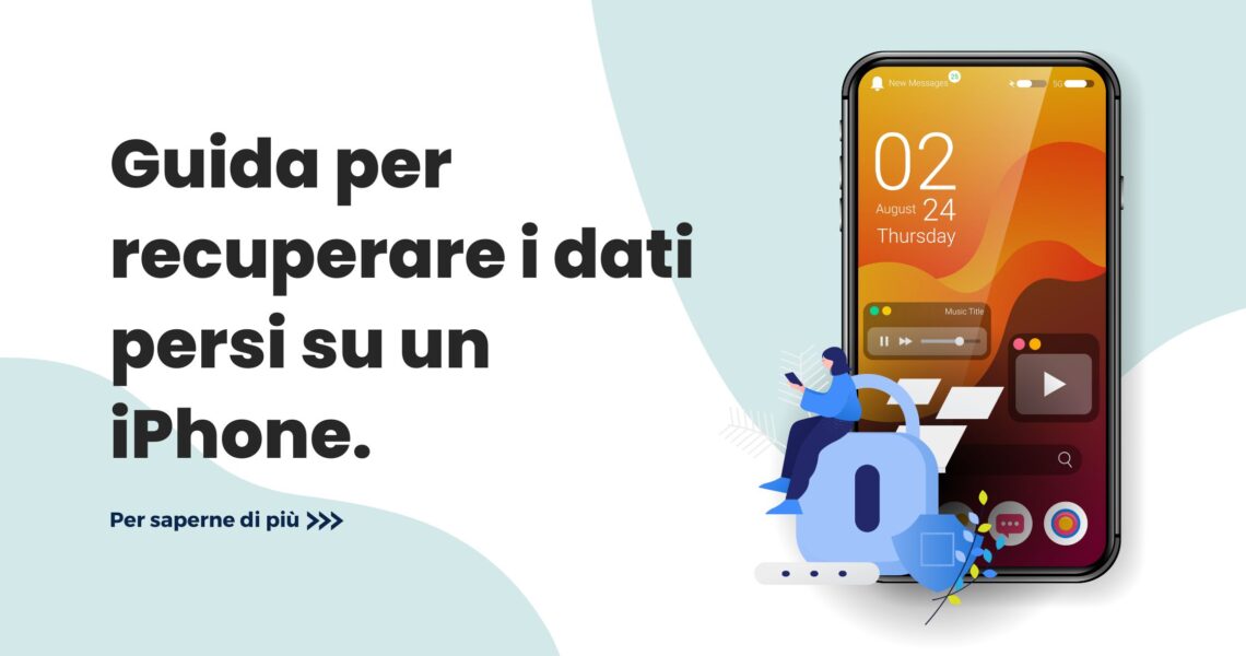 Guida completa per recuperare i dati persi su un iPhone