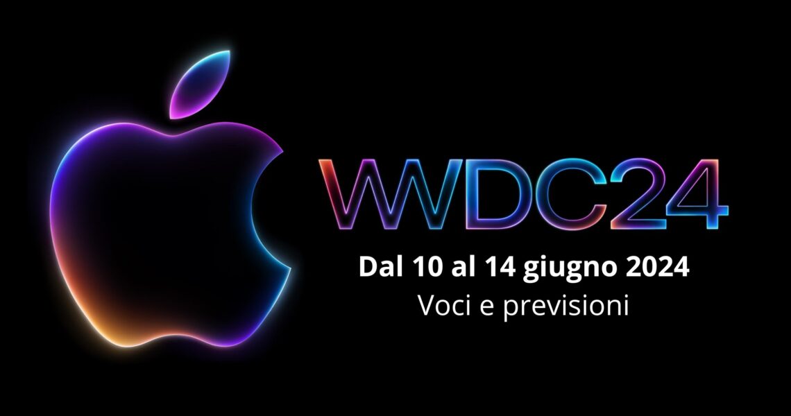 Apple WWDC 2024: Voci e Previsioni