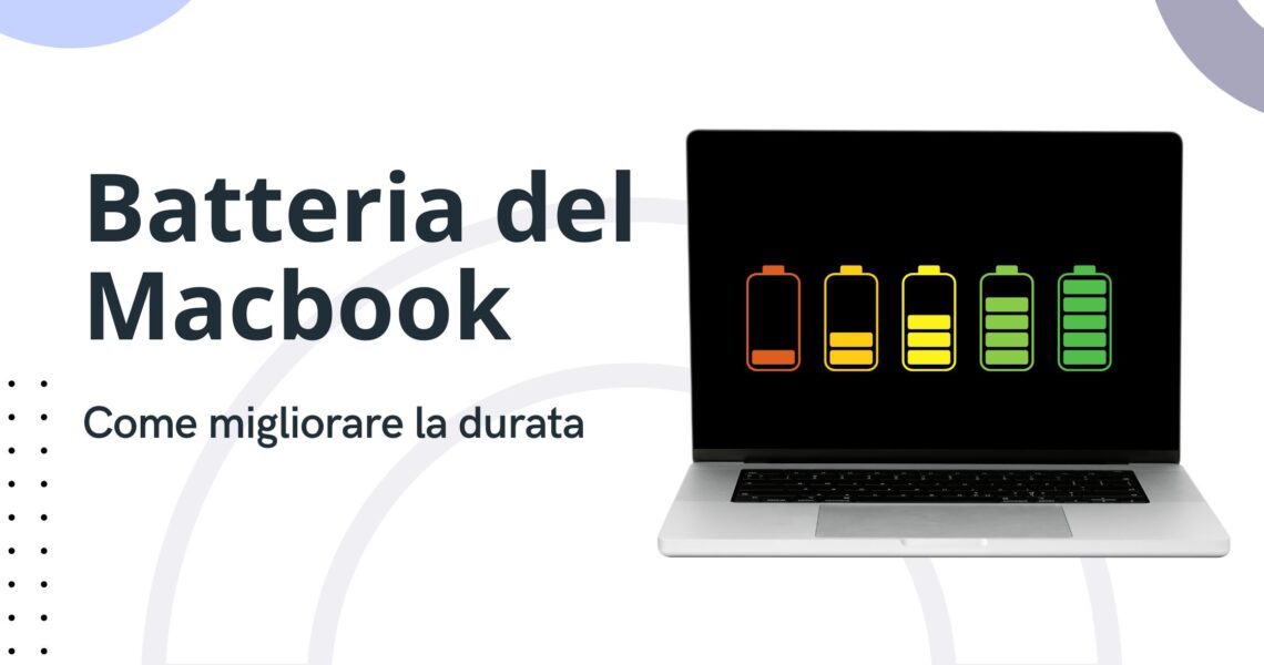 Consigli per migliorare la durata della batteria del MacBook