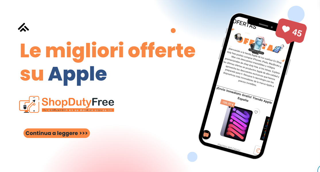 Scopri le Migliori Offerte su Apple su Shop Duty Free!